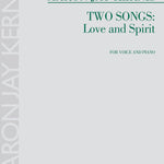 Kernis A.J. - Two Songs: Love and Spirit - Remenyi House of Music