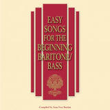 Easy Songs for the Beginning Baritone/Bass