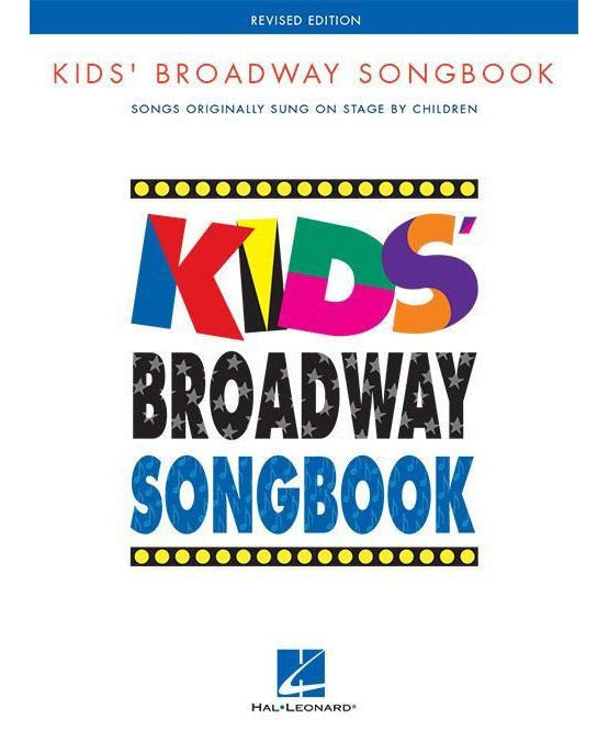 Kids' Broadway Songbook - Revised Edition - Remenyi House of Music