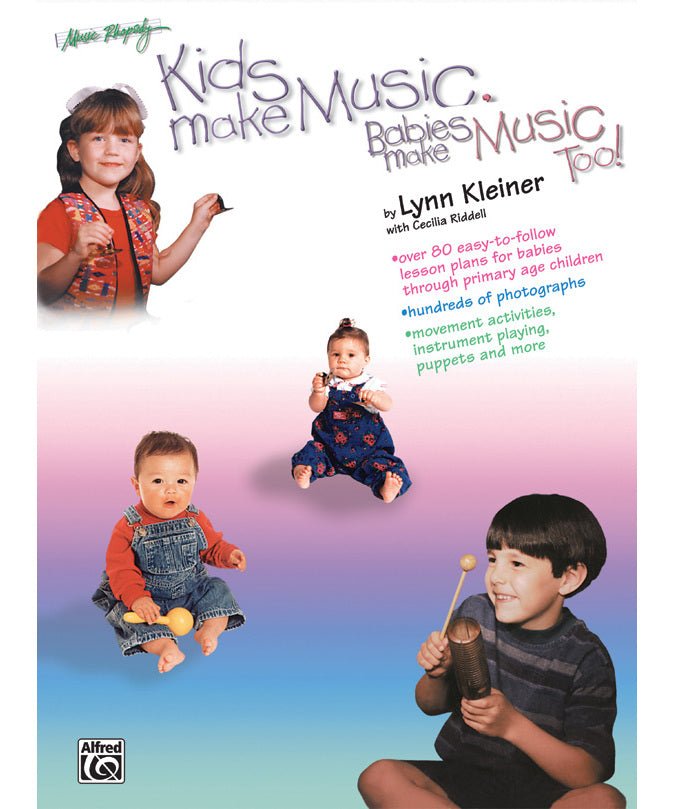 Kids Make Music Series: Kids Make Music, Babies Make Music, Too! - Remenyi House of Music