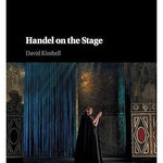 Kimbell D. - Handel on the Stage - Remenyi House of Music