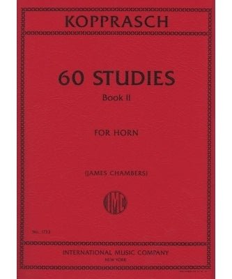Kopprasch C. - 60 Horn Studies Vol. 2 - Remenyi House of Music