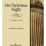 Kosche K.T. - On Christmas Night - 5 Preludes For Organ - Remenyi House of Music