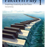 Pattern Play 1: Inspiring Creativity at the Piano