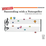 Marlais/Coster - Succeeding With A Notespeller: Preparatory Piano Book