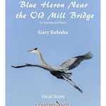 Kulesha, G. - Blue Heron Near the Old Mill Bridge - Remenyi House of Music