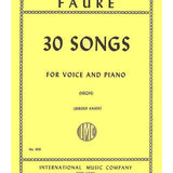 Faure G. - 30 Songs - For Voice and Piano -High