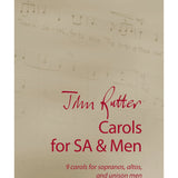 Rutter, J. - Carols for SA and Men