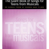 The Giant Book of Songs for Teens from Musicals - Young Women's Edition