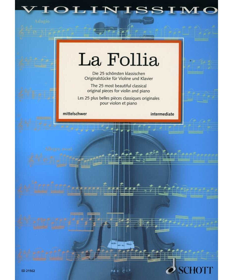 La Follia - The 25 Most Beautiful Classical Original Pieces for Violin and Piano - Remenyi House of Music