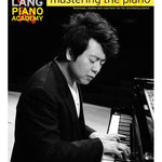 Lang Lang Piano Academy: Mastering the Piano, Level 3 - Remenyi House of Music