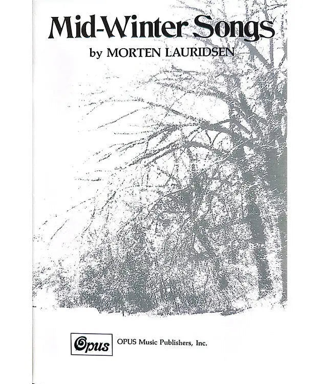 Lauridsen, M. - Mid - Winter Songs - SATB - Remenyi House of Music