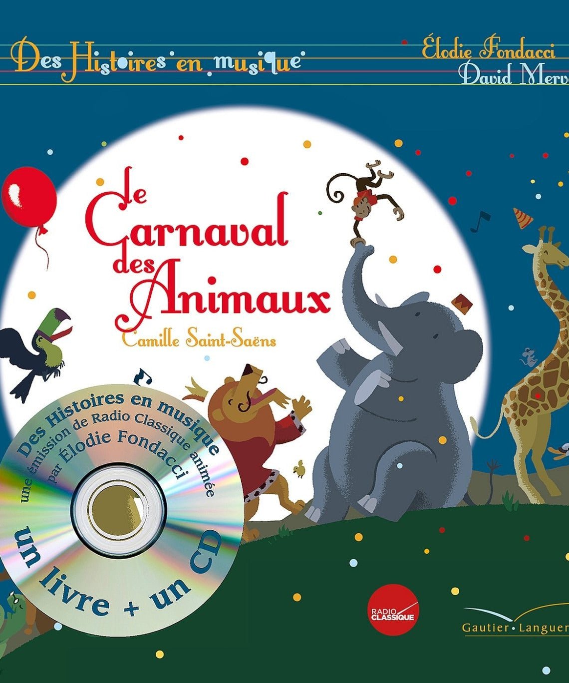 Le Carnaval des Animaux - Remenyi House of Music