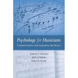 Lehmann/Sloboda/Woody - Psychology for Musicians - Remenyi House of Music