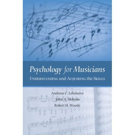 Lehmann/Sloboda/Woody - Psychology for Musicians - Remenyi House of Music