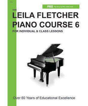 Leila Fletcher Piano Course Book 6 - Remenyi House of Music