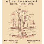 Leoš Janáček: Káta Kabanová - Katja Kabanowa - Remenyi House of Music