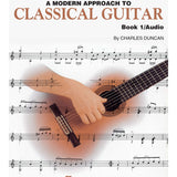 Duncan C. - A Modern Approach To Classical Guitar -  Volume 1 - Book & Download