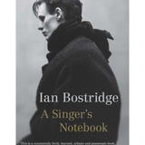 Bostridge I. - A Singer's Notebook