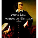 Liszt, F. - Années de Pèlerinage - Remenyi House of Music