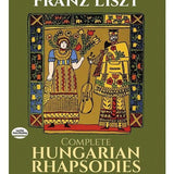 Liszt, F. - Complete Hungarian Rhapsodies - Remenyi House of Music