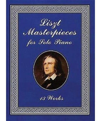 Liszt F. - Liszt Masterpieces For Solo Piano - Remenyi House of Music