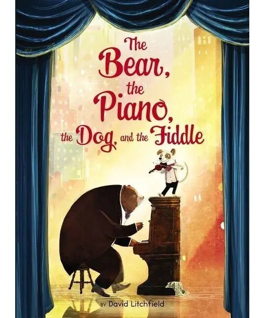 Litchfield, D. - The Bear, The Piano, The Dog, and The Fiddle - Remenyi House of Music