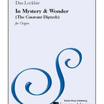 Locklair, D. - In Mystery & Wonder - The Casavant Diptych - Remenyi House of Music