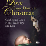 Love Came Down at Christmas - SAB - Remenyi House of Music