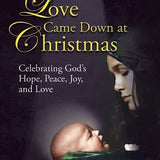 Love Came Down at Christmas - SAB - Remenyi House of Music