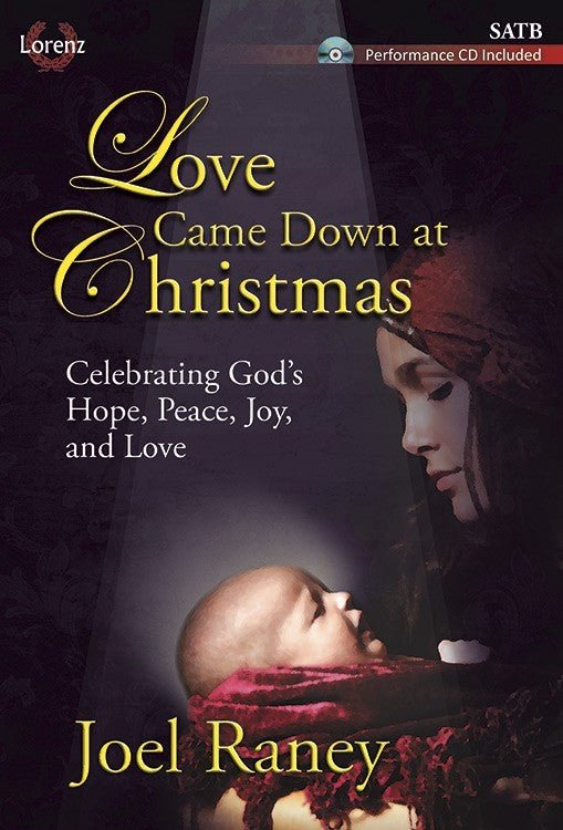 Love Came Down at Christmas - SATB Score with Performance CD - Remenyi House of Music