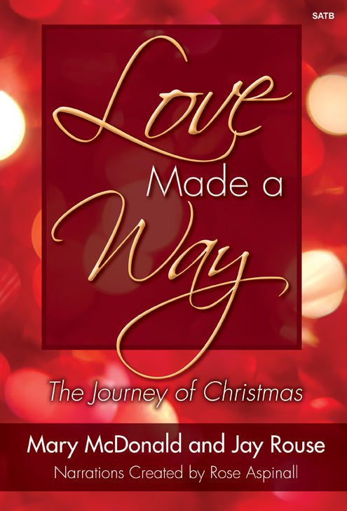 Love Made a Way - SATB Choral Book - Remenyi House of Music