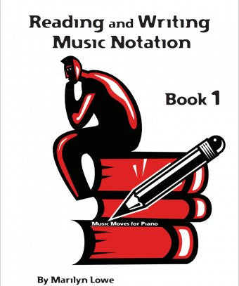 LOWE M. - MUSIC MOVES FOR PIANO 1 READING & WRITING - Remenyi House of Music