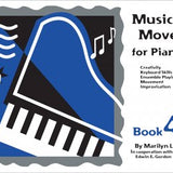 LOWE M. - MUSIC MOVES FOR PIANO 4 STUDENT BK & CD - Remenyi House of Music