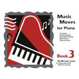 Lowe M. - Music Moves For Piano - Book 3 - Student Edition & CD - Remenyi House of Music