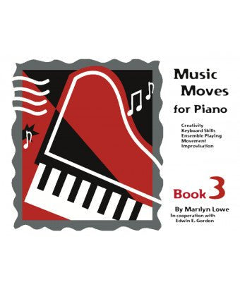 Lowe M. - Music Moves For Piano - Book 3 - Student Edition & CD - Remenyi House of Music