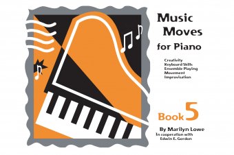 LOWE/GORDON - MUSIC MOVES FOR PIANO 5 STUDENT BK & CD - Remenyi House of Music