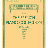 The French Piano Collection - 48 Pieces by Chaminade, Couperin, Debussy, Fauré, Ravel, and Satie