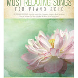 Les chansons les plus relaxantes pour piano solo