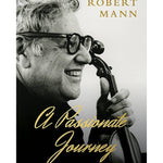 Mann R. - Passionate Journey - A Memoir - Remenyi House of Music