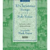 Mark Hayes Vocal Solo Collection: 10 Christmas Songs for Solo Voice - Medium High (Book Only) - Remenyi House of Music