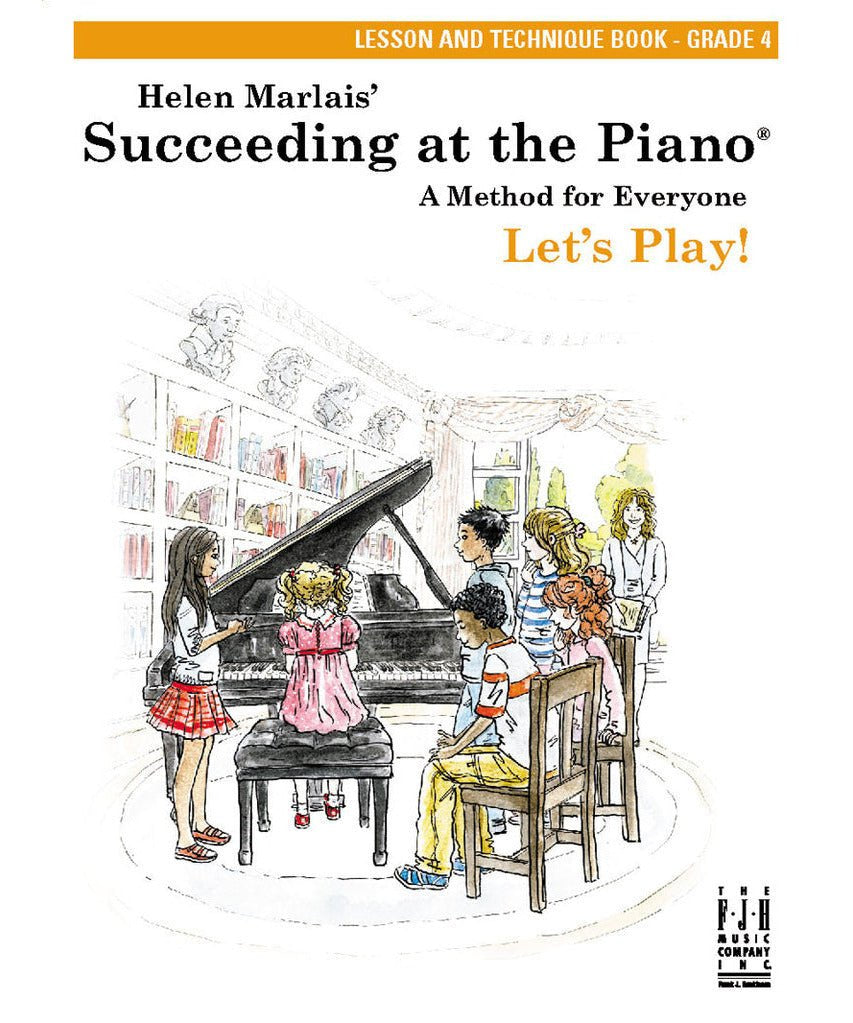 Marlais H. - Succeeding At The Piano, Grade 4 Lesson & Technique Book - Remenyi House of Music