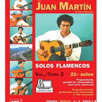 Martin/Campbell - Play Solo Flamenco Guitar with Juan Martin - Volume 2 - Book & Download - Remenyi House of Music