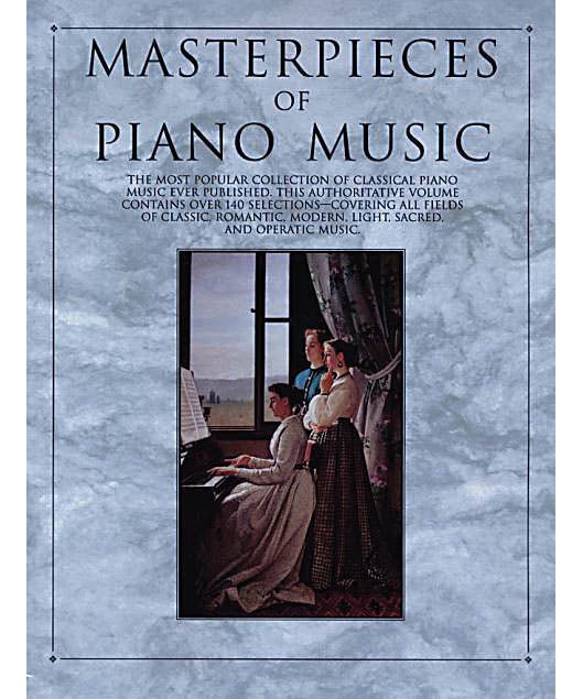 Masterpieces of Piano Music - Remenyi House of Music