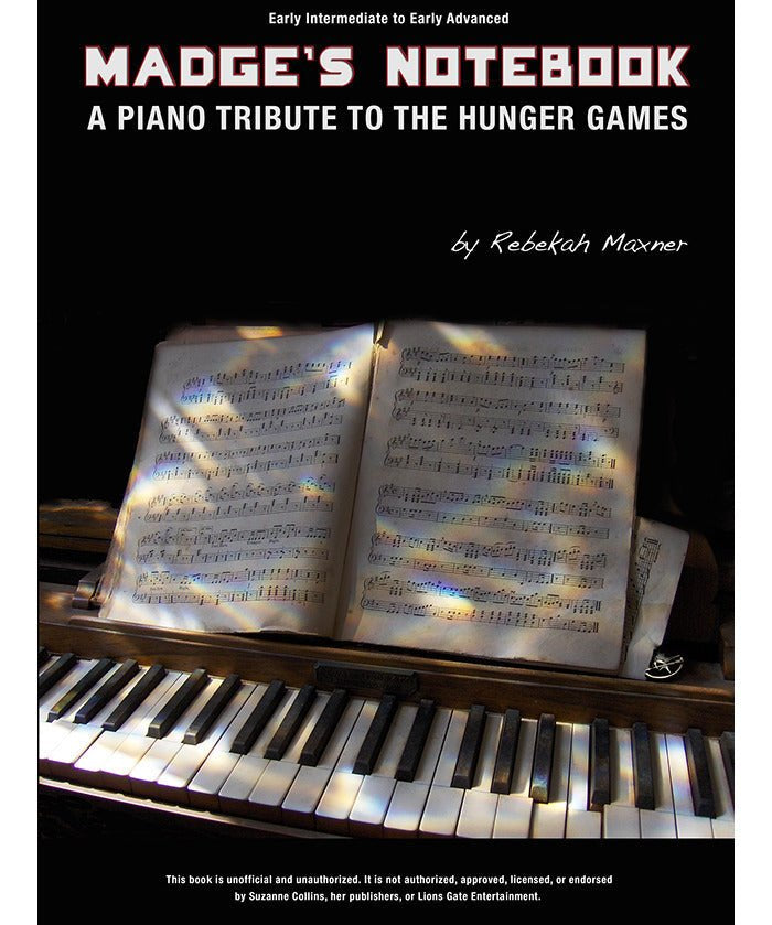 Maxner R. - Madge's Notebook - A Piano Tribute To The Hunger Games - Remenyi House of Music