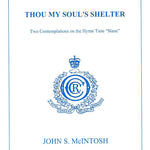 McIntosh, J.S. - Thou My Soul's Shelter - Remenyi House of Music