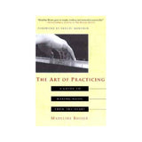 The Art of Practicing