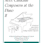 Meet Canadian Composers at the Piano, Volume II - Remenyi House of Music