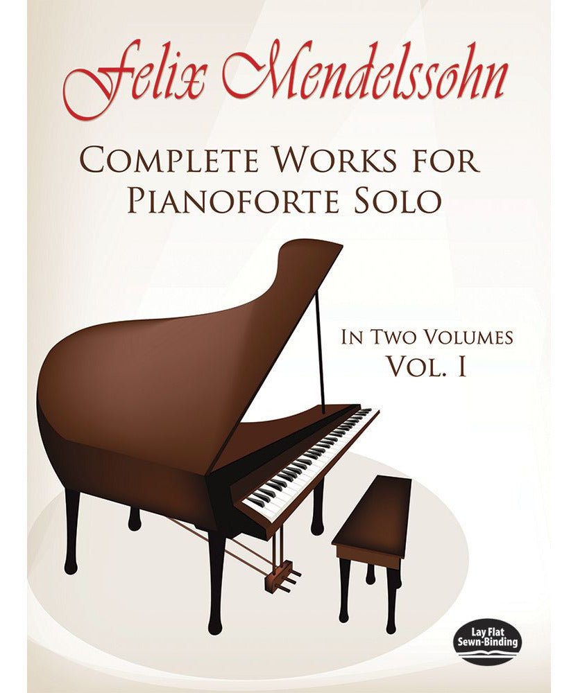 Mendelssohn, F. - Complete Works for Piano Solo Vol. 1 - Remenyi House of Music