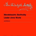 Mendelssohn F. - Songs Without Words - Remenyi House of Music